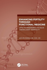 Abbildung von: Enhancing Fertility through Functional Medicine - CRC Press