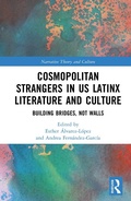 Cover: Cosmopolitan Strangers in US Latinx Literature and Culture - Routledge