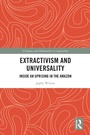 Cover: Extractivism and Universality - Routledge
