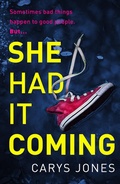 Cover: She Had It Coming - Orion