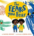 Cover: The Fears You Fear - Magination Press, (American Psychological Association)