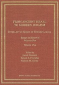 Cover: From Ancient Israel to Modern Judaism: Intellect in Quest of Understanding Vol. 2 - Wipf & Stock Publishers