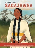 Cover: It's Her Story Sacajawea a Graphic Novel - Phoenix International Publications, Incorporated