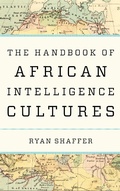 Cover: The Handbook of African Intelligence Cultures - Rowman & Littlefield Publishers