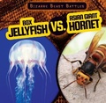 Cover: Box Jellyfish vs. Asian Giant Hornet - Gareth Stevens Publishing