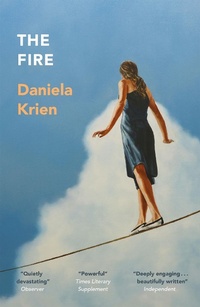 Enlarge image Cover: The Fire - MacLehose Press