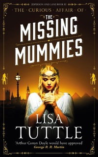 Enlarge image Cover: The Missing Mummies - Arcadia Books