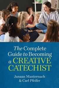 Enlarge image Cover: The Complete Guide to Becoming a Creative Catechist - Twenty-Third Publications