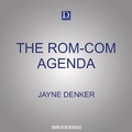 Cover: The Rom-Com Agenda - Dreamscape Media