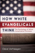 Cover: How White Evangelicals Think - Cascade Books