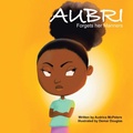 Cover: Aubri Forgets Her Manners - WestBow Press