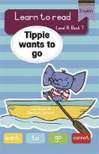 Enlarge image Cover: Learn to read (Level R Big Book 7): Tippie wants to go - LAPA Publishers