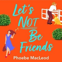 Enlarge image Cover: Let's Not Be Friends - Boldwood Books Ltd
