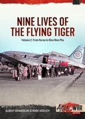 Cover: Nine Lives of the Flying Tiger Volume 2 - Helion & Company