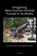Cover: Imagining New Human-Animal Futures in Australia - Peter Lang Verlag