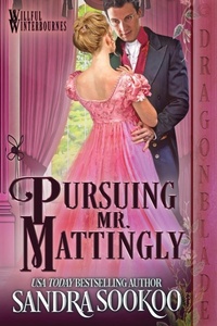 Enlarge image Cover: Pursuing Mr. Mattingly - Dragonblade Publishing, Inc.
