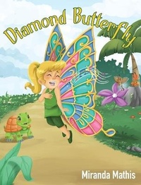 Enlarge image Cover: Diamond Butterfly - Miranda Mathis