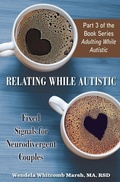 Cover: Relating While Autistic - Future Horizons Incorporated