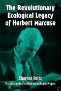 Cover: The Revolutionary Ecological Legacy of Herbert Marcuse - Daraja Press