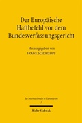 Cover: Der Europ&auml;ische Haftbefehl vor dem Bundesverfassungsgericht - Mohr Siebeck