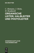 Cover: Organische Leiter, Halbleiter und Photoleiter - De Gruyter