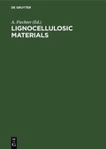 Cover: Lignocellulosic Materials - De Gruyter