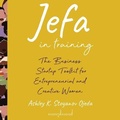 Cover: Jefa in Training - Ascent Audio