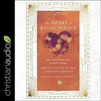 Enlarge image Cover: The Heart of Racial Justice (IVP Signature Collection Edition) - Christianaudio