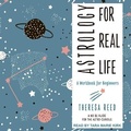 Cover: Astrology for Real Life - Tantor Audio