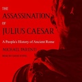 Cover: The Assassination of Julius Caesar - Tantor Audio
