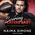 Cover: Scoring the Player's Baby - Tantor Audio