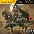Cover: Vampire Hunter D: Volume 6 - Pilgrimage of the Sacred and the Profane [Dramatized Adaptation] - Graphic Audio
