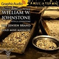 Cover: Gold Mine Massacre [Dramatized Adaptation] - Graphic Audio