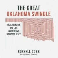 Enlarge image Cover: The Great Oklahoma Swindle - Blackstone Publishing