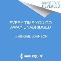 Abbildung von: Every Time You Go Away - Inkyard Press