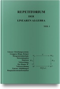 Cover: Repetitorium der Linearen Algebra, Teil 1 - Hanser