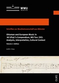Cover: Ottoman and European Music in Ali Ufuki's Compendium, MS Turc 292: Analysis, Interpretation, Cultural Context - Georg Olms Verlag