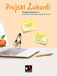 Abbildung von: Projekt Zukunft / P-Seminar zur beruflichen Orientierung - Buchner, C.C.