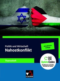 Abbildung von: Politik und Wirtschaft - Themenhefte / Politik u. Wirtschaft Themenheft Nahostkonflikt - Buchner, C.C.