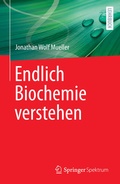 Abbildung von: Endlich Biochemie verstehen - Springer Spektrum