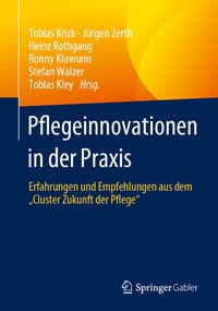 Abbildung von: Pflegeinnovationen in der Praxis - Springer Gabler