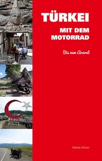Abbildung von: Türkei mit dem Motorrad - BoD - Books on Demand