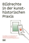 Cover: Bildrechte in der kunsthistorischen Praxis - Hatje Cantz Verlag
