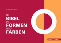 Abbildung von: Die Bibel in Formen und Farben - Schnell & Steiner