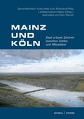 Cover: Mainz und K&ouml;ln - Schnell & Steiner