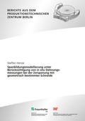 Cover: Spanbildungsmodellierung unter Ber&uuml;cksichtigung von in situ Dehnungsmessungen bei der Zerspanung mit geometrisch bestimmter Schneide - Fraunhofer Verlag