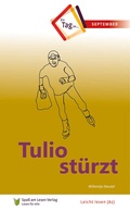Cover: Tulio st&uuml;rzt - Spa&szlig; am Lesen