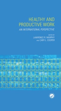 Enlarge image Cover: Healthy and Productive Work - CRC Press