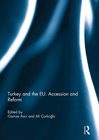 Abbildung von: Turkey and the EU: Accession and Reform - Routledge