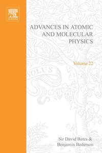 Enlarge image Cover: Advances in Atomic and Molecular Physics - Academic Press